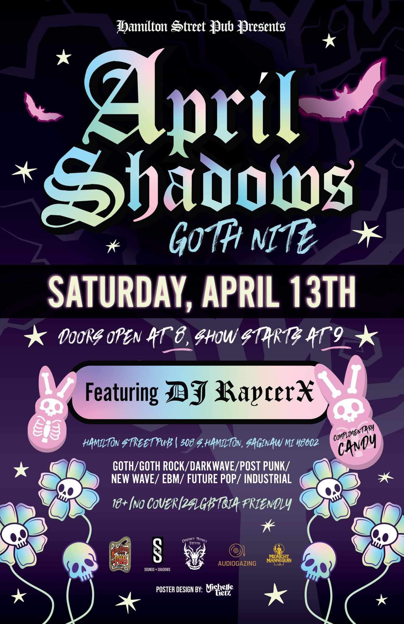 April Shadows || Goth Nite // DJRAYCERX